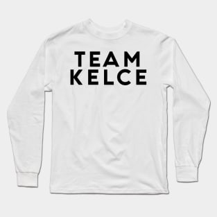 Team Kelce Long Sleeve T-Shirt